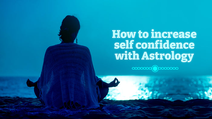 How to Increase Self Confidence With Astrology
