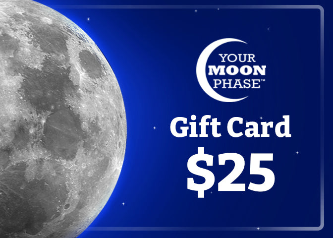 Your Moon Gift Card $25